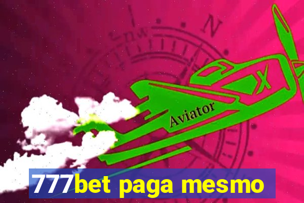 777bet paga mesmo